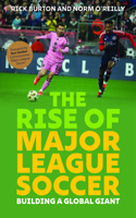 The Rise of Major League Soccer