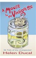 Mouse in the Vinaigrette.