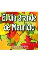 El Día Grande de Mauricio!