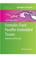 Formalin-Fixed Paraffin-Embedded Tissues