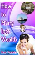 How to Marry Into Wealth