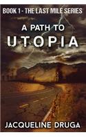 Path to Utopia