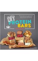 DIY Protein Bars Cookbook