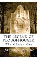 The Legend of Plough-Jogger