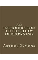 An Introduction to the Study of Browning