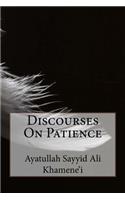 Discourses On Patience
