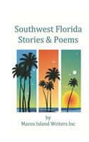 Southwest Florida Stories & Poems