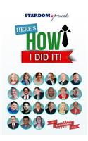 Here's How I Did It!