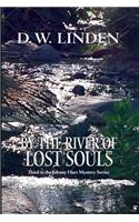 By the River of Lost Souls