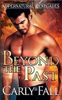 Beyond the Past