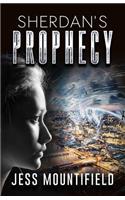 Sherdan's Prophecy: (Sherdan)