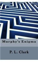 Murphy's Enigma