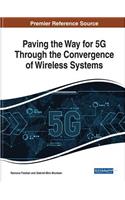 Paving the Way for 5G Through the Convergence of Wireless Systems