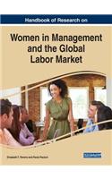 Handbook of Research on Women in Management and the Global Labor Market