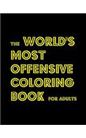 World's Most Offensive Coloring Book for Adults