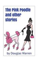 Pink Poodle and Other Stories
