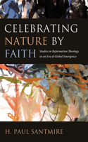 Celebrating Nature by Faith