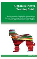 Afghan Retriever Training Guide Afghan Retriever Training Book Features