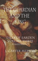 Guardian and the King