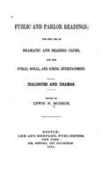 Public and Parlor Readings, Prose and Poetry for the Use of Reading Clubs