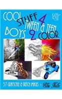 Cool Stuff 4 Tween & Teen Boys 2 Color