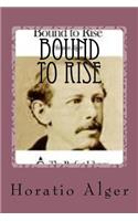 Bound to Rise