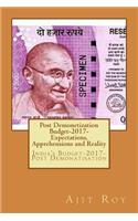Post Demonetization Budget-2017- Expectations, Apprehensions and Reality