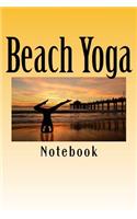 Beach Yoga: 150 page lined notebook