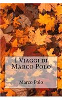 I Viaggi Di Marco Polo