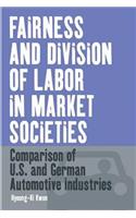 Fairness and Division of Labor in Market Societies