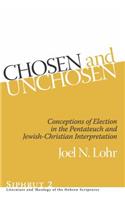 Chosen and Unchosen