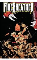 Firebreather Volume 2: All The Best Heroes Are Orphans