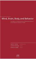 Mind, Brain, Body, and Behavior
