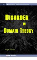 Disorder in Domain Theory