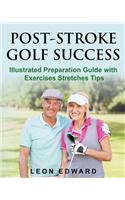 Post Stroke Golf Success