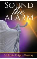 Sound The Alarm