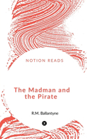 Madman and the Pirate