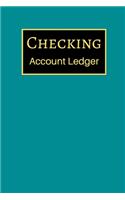 Checking Account Ledger: 6 Column Payment Record, Record and Tracker Log Book, Personal Checking Account Balance Register, Checking Account Transaction Register (checkbook l