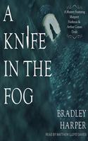 Knife in the Fog