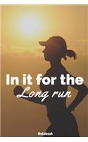 In It For The Long Run Women Runner Notebook