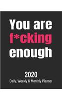 You Are F*cking Enough