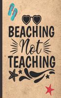 Beaching Not Teaching
