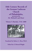 18th Century Records of the German Lutheran Church of Philadelphia, Pennsylvania (St. Michael's and Zion), Volume 5