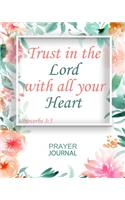 Trust in the Lord with all your heart