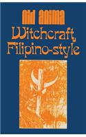 Witchcraft, Filipino Style