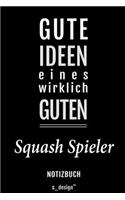 Notizbuch für Squash Spieler
