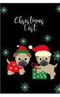 Christmas List: Cute Pug Holiday Organizer with Checklist and Notes, Blank Lined Pages with Boxes, Gift for Pug Dog Lovers