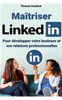Maîtriser LinkedIn