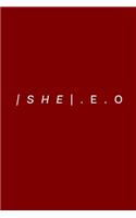 She.E.O- A journal for all SHE-E-O's, Entrepreneurs, and New Grads