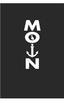 Moin: Notebook A5 for North German and North German Lovers I A5 (6x9 inch.) I Gift I 120 Pages I Checked